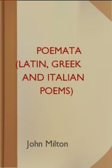Poemata (Latin, Greek and Italian poems) by John Milton