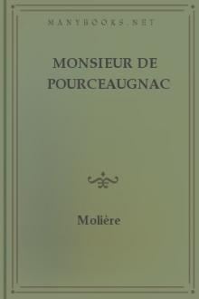 Monsieur de Pourceaugnac by Molière