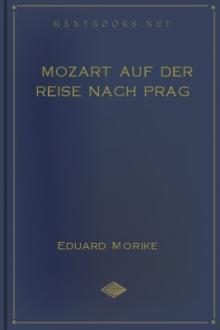 Mozart auf der Reise nach Prag by Eduard Morike