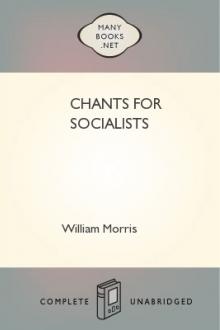 Chants for Socialists by William Morris