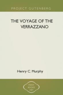 The Voyage of the Verrazzano by Henry C. Murphy