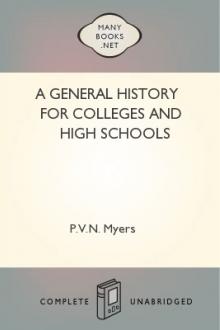 A General History for Colleges and High Schools by P. V. N. Myers