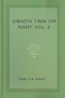 Gwaith Twm o'r Nant vol 2 by Twm o'r Nant