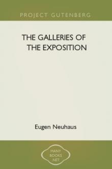 The Galleries of the Exposition by Eugen Neuhaus