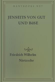 Jenseits von Gut und Böse by Friedrich Wilhelm Nietzsche