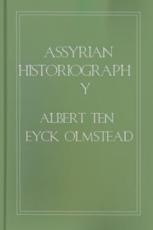 Assyrian Historiography  by Albert Ten Eyck Olmstead