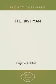 The First Man by Eugene O'Neill