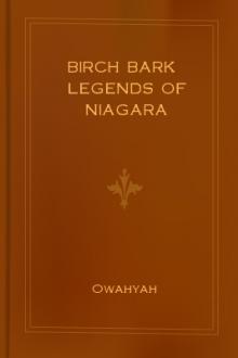 Birch Bark Legends of Niagara by Owahyah