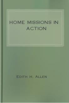 Home Missions in Action by Edith H. Allen