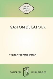 Gaston de Latour by Walter Horatio Pater