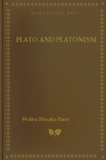 Plato and Platonism  by Walter Horatio Pater