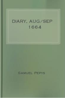 Diary, Aug/Sep 1664 by Samuel Pepys