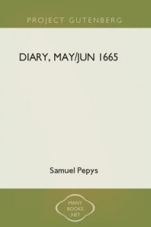 Diary, May/Jun 1665 by Samuel Pepys