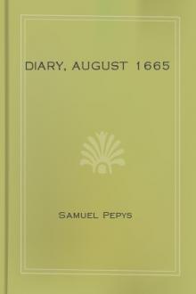 Diary, August 1665 by Samuel Pepys