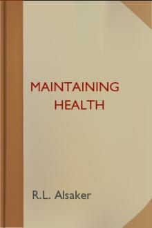 Maintaining Health by R. L. Alsaker