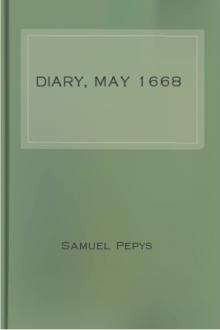 Diary, May 1668 by Samuel Pepys