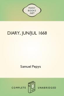 Diary, Jun/Jul 1668 by Samuel Pepys