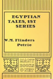 Egyptian Tales, 1st series by W. M. Flinders Petrie