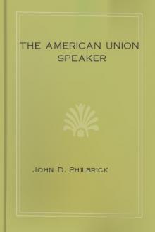 The American Union Speaker by John D. Philbrick