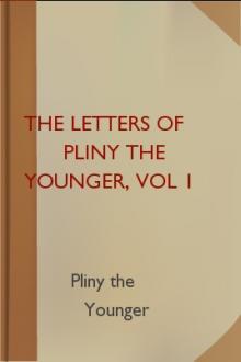 The Letters of Pliny the Younger, vol 1 by Pliny the Younger
