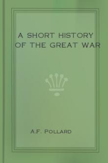 A Short History of the Great War by A. F. Pollard