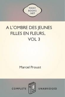 A L'Ombre Des Jeunes Filles en Fleurs, vol 3 by Marcel Proust