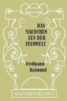 Das Maedchen aus der Feenwelt by Ferdinand Raimund