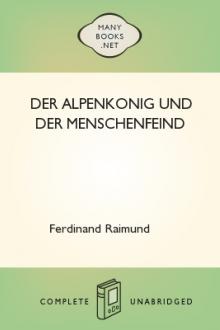 Der Alpenkonig und der Menschenfeind  by Ferdinand Raimund