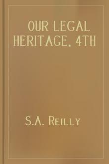 Our Legal Heritage, 4th ed. by S. A. Reilly
