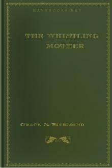 The Whistling Mother by Grace S. Richmond