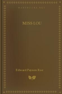 Miss Lou by Edward Payson Roe