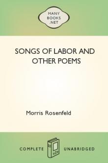 Songs of Labor and Other Poems by Morris Rosenfeld