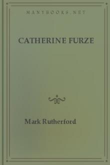 Catherine Furze by William Hale White