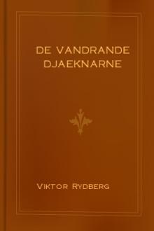 De Vandrande Djaeknarne by Viktor Rydberg