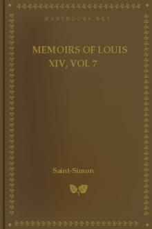 Memoirs of Louis XIV, vol 7 by duc de Saint-Simon Louis de Rouvroy