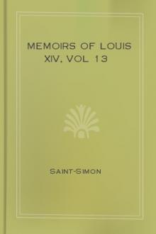 Memoirs of Louis XIV, vol 13 by duc de Saint-Simon Louis de Rouvroy