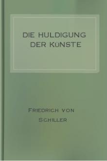Die Huldigung der Künste by Friedrich von Schiller
