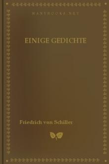 Einige Gedichte  by Friedrich von Schiller