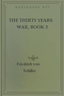 The Thirty Years War, book 3 by Friedrich von Schiller