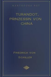 Turandot, Prinzessin von China by Friedrich von Schiller