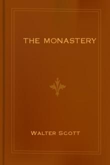 The Monastery by Sir Walter Scott