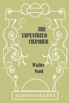 The Tapestried Chamber by Sir Walter Scott