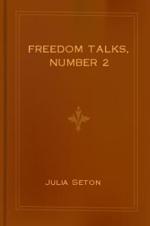 Freedom Talks, number 2 by Julia Seton