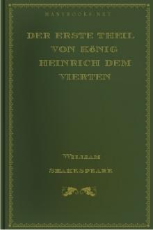 Der Erste Theil von König Heinrich dem Vierten by William Shakespeare