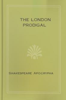 The London Prodigal by Shakespeare Apocrypha