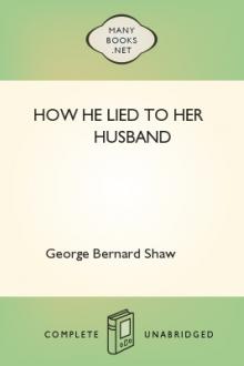 How He Lied to Her Husband by George Bernard Shaw