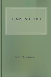 Diamond Dust by Kay Shearin