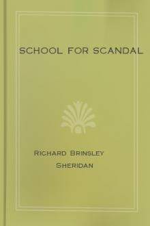 School For Scandal by Richard Brinsley Sheridan