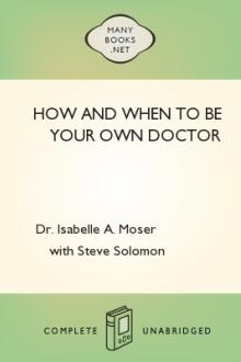 How and When to Be Your Own Doctor by Moser and Solomon
