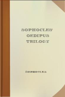 Sophocles' Oedipus Trilogy by Sophocles